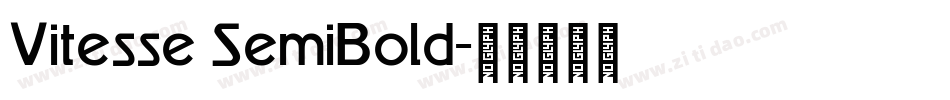 Vitesse SemiBold字体转换